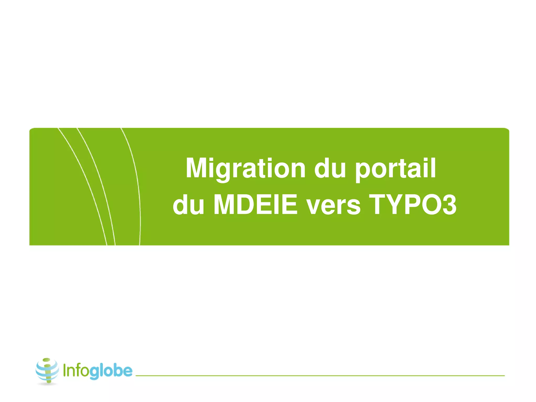 Migration du site du MDEIE vers le CMS TYPO3