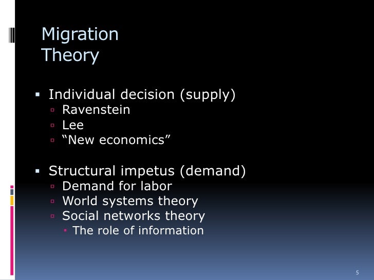 theories on migration to the new theories on migration to the new
