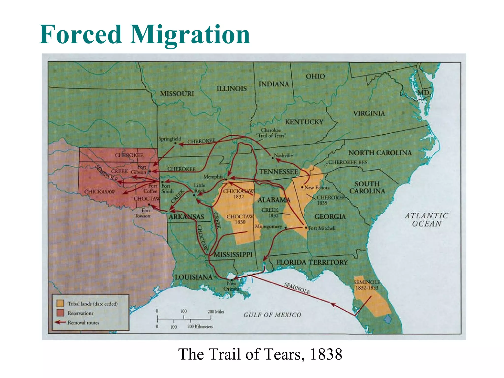 Forced Migration The Trail of Tears, 1838 