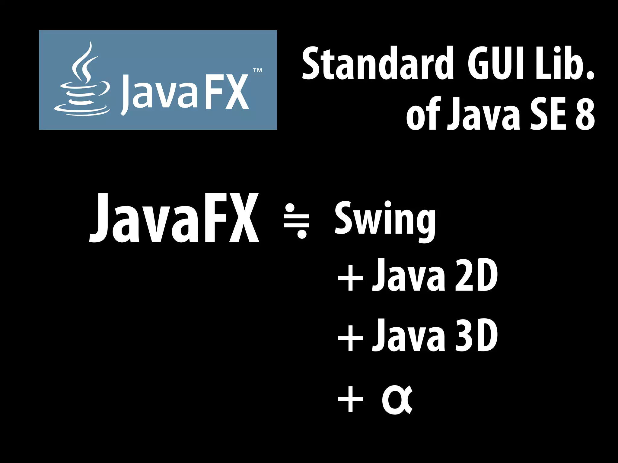 Migration from Swing to JavaFX