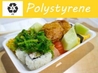 Polystyrene  