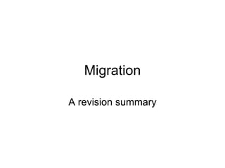 Migration A revision summary 