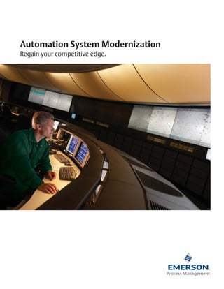Automation System Modernization
Regain your competitive edge.
 
