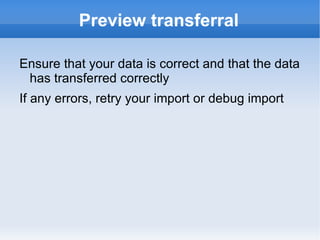 Use the data from - (2) Migrating to a common format
