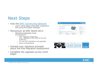 Migration & upgrades best practice upgrade pathways to emc documentum 7 ...