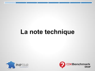 La note technique
 