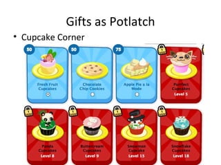 Gifts as Potlatch Cupcake Corner 
