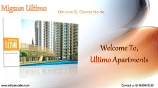 Omicron III, Greater Noida
www.adityaestates.com Contact us @ 9650433339
 