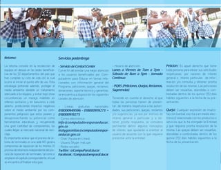 63
Retoma:
La retoma consiste en la recolección de
equipos en desuso en las sedes beneficia-
rias de los 32 departamentos del país que
han cumplido su ciclo de vida útil, la cual
ocurre al iniciar el quinto año de uso. Esta
estrategia pretende además, proteger el
medio ambiente dándole un tratamiento
adecuado a los equipos, y evitar bajo otras
circunstancias un manejo indebido en
rellenos sanitarios y en basureros a cielo
abierto, produciendo impactos negativos
sobre el medio ambiente por los com-
ponentes peligrosos que estos poseen y
desaprovechando su potencial como
herramientas educativas y recuperando
una gran cantidad de componentes, los
cuales llegan al mercado nacional de reci-
claje.
Es importante aclarar que el proceso de re-
toma de terminales en una sede NO genera
compromiso de reposición de los mismos. El
procesoderetomaesindependientedelpro-
ceso de reposición de terminales, tal como e
ampliaenelcapítulocorrespondiente,elcual
se encuentra al finalizar esta guía.
Servicios postentrega
- Servicio de Contact Center
Con el fin de brindar una mejor atención
a los usuarios beneficiados por Com-
putadores para Educar en temas rela-
cionados con información general del
Programa, peticiones, quejas, reclamos,
donaciones, soporte técnico y garantías,
se encuentra a disposición los siguientes
canales de atención:
- Líneas gratuitas nacionales:
018000949596 - 018000919273 –
018000919275
- Correo electrónico:
info@computadoresparaeducar.
gov.co
matygarantías@computadorespar-
aeducar.gov.co
- Chat (Ayuda en Línea)
- Usuario Skype: mat.cpe
- Redes sociales:
Twitter: @CompuParaEducar
Facebook: /ComputadoresparaEducar
- Horario de atención:
Lunes a Viernes de 7am a 7pm -
Sábado de 8am a 5pm - Jornada
Continua
- PQRS (Peticiones, Quejas, Reclamos,
Sugerencias)
Teniendo en cuenta el derecho al que
todas las personas tienen de presen-
tar, de manera respetuosa a las autori-
dades, sus peticiones, quejas, reclamos
y/o sugerencias, ya sea por motivos de
interés general o particular y a ob-
tener pronta respuesta, se considera
pertinente definir algunos conceptos
de interés, que ayudarán a orientar al
usuario de acuerdo con lo que requiere
presentar ante la entidad:
Petición: Es aquel derecho que tiene
toda persona para elevar sus solicitudes
respetuosas, por razones de interés
general o interés particular, de infor-
mación y/o consulta y obtener pronta
resolución de las mismas. Las peticiones
deben ser resueltas, atendidas o con-
testadas dentro de los quince (15) días
hábiles siguientes a la fecha de su pre-
sentación.
Queja: Cualquier expresión de insatis-
facción (verbal, escrita o en medio elec-
trónico) relacionada con los productos o
servicios que le ha otorgado la Entidad
y que requiere pronta resolución de la
misma. Las quejas deben ser resueltas,
atendidas o contestadas dentro de los
quince (15) días hábiles siguientes a la
fecha de su presentación.
 