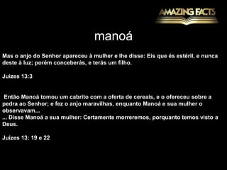 Ele pede sacrifício em seu nome