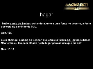 manoáMas o anjo do Senhor apareceu à mulher e lhe disse: Eis que és estéril, e nunca deste à luz; porém conceberás, e terás um filho.Juizes 13:3Então Manoá tomou um cabrito com a oferta de cereais, e o ofereceu sobre a pedra ao Senhor; e fez o anjo maravilhas, enquanto Manoá e sua mulher o observavam...... Disse Manoá a sua mulher: Certamente morreremos, porquanto temos visto a Deus.Juizes 13: 19 e 22