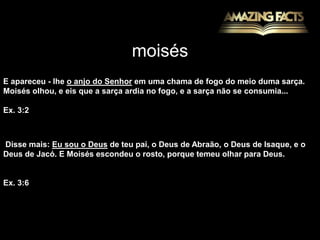 josuéOra, estando Josué perto de Jericó, levantou os olhos, e olhou; e eis que estava em pé diante dele um homem que tinha na mão uma espada nua. Chegou-se Josué a ele, e perguntou-lhe: És tu por nós, ou pelos nossos adversários?Respondeu ele: Não; mas venho agora como príncipe do exército do Senhor. Então Josué, prostrando-se com o rosto em terra, o adorou e perguntou-lhe: Que diz meu Senhor ao seu servo?  Então respondeu o príncipe do exército do Senhor a Josué: Tira os sapatos dos pés, porque o lugar em que estás é santo. E Josué assim fez:Josué 5:13-15