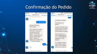 São PauloConfirmação do Pedido
 