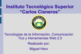 Instituto Tecnológico Superior  “Carlos Cisneros”   ,[object Object]