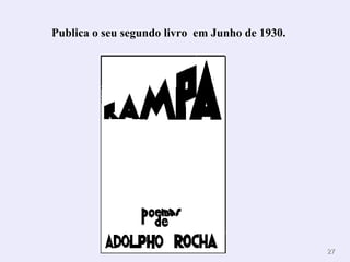 Publica o seu segundo livro  em Junho de 1930.   