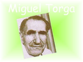 Miguel Torga 