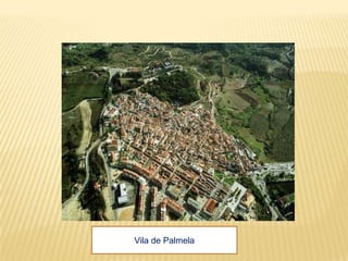 Vila de Palmela