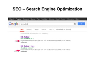 SEO – Search Engine Optimization

 