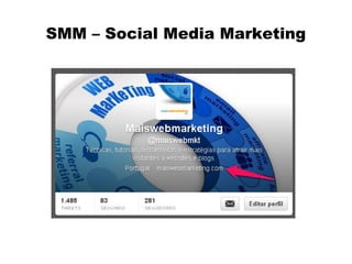SMM – Social Media Marketing

 