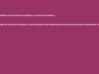 Contexto histórico-cultural y Generación del 98 El Siglo XX 
