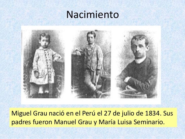 Miguel grau resumen