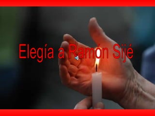 Elegía a Ramón Sijé 