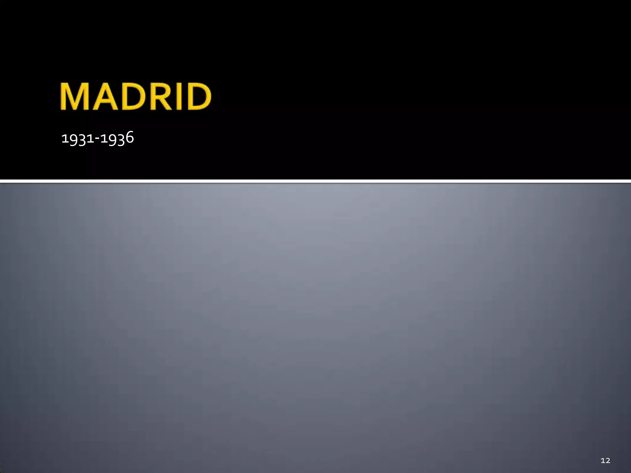 1931-1936




            12
 