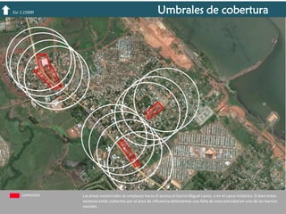 Esc 1:15000

comercio

Umbrales de cobertura

Las áreas comerciales se emplazan hacia el acceso al barrio Miguel Lanús y en el casco histórico. Si bien estos
sectores están cubiertos por el área de influencia detectamos una falta de esta actividad en uno de los barrios
sociales.

 