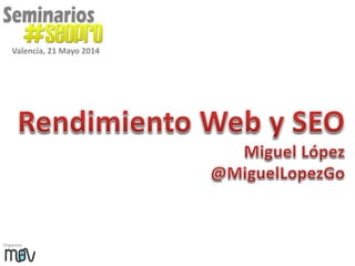 Organiza:
Valencia, 21 Mayo 2014
 