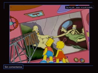Sin comentarios Se me coló…jejeje, no pude evitarlo. 