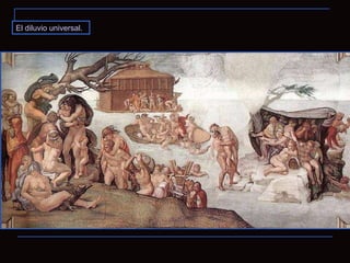 El diluvio universal. 