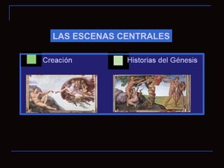 LAS ESCENAS CENTRALES 