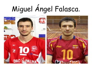 Miguel Ángel Falasca . 