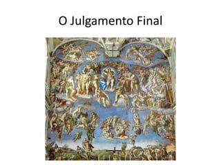 O Julgamento Final 
 