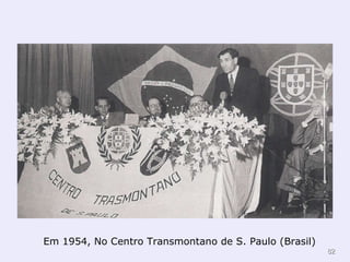 Em 1954, No Centro Transmontano de S. Paulo (Brasil) 
