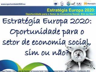 Miguel toscano estrategia europa 2020   apg