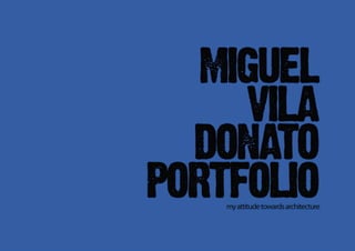 Miguel vila donato portfolio