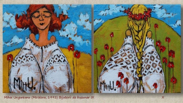 Mihai Ungureanu (Moldova, 1991) Bijuterii de buzunar IX X
 