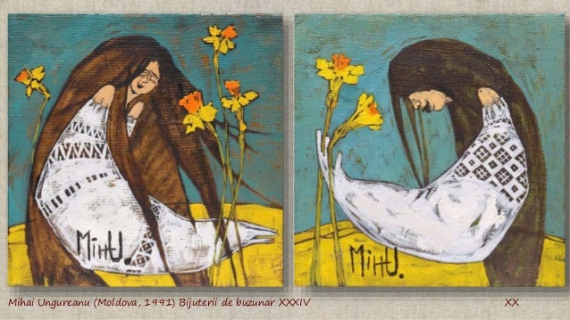 Mihai Ungureanu (Moldova, 1991) Bijuterii de buzunar XXXIV XX
 