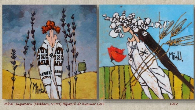 Mihai Ungureanu (Moldova, 1991) Bijuterii de buzunar LXIII LXIV
 