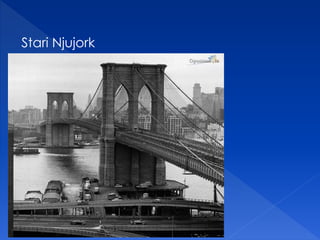 Stari Njujork
 