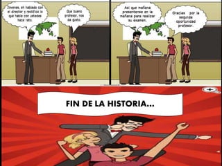 FIN DE LA HISTORIA…
 