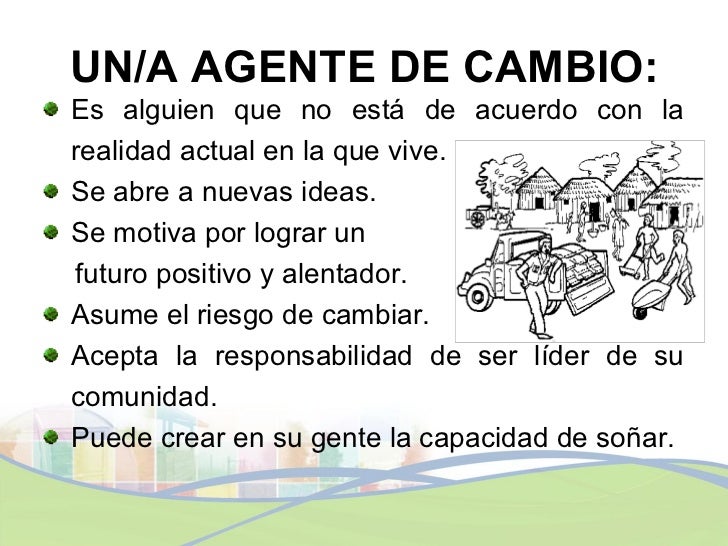 Modulo II Tema 3.Ser agente de cambio Modulo II Tema 3.Ser agente de cambio