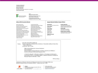 Catalogação na Publicação elaborada pela Bibliotecária Sandra Nery da Silva Bigois CRB15: 439
Biblioteca Sebastião Názaro do Nascimento (BSNN) – Campus Zona Leste / IFRN.
Presidente da República
Jair Messias Bolsonaro
Ministro da Educação
Abraham Weintraub
Secretário de Educação Profissional e Tecnológica
Ariosto Antunes Culau
Editora IFRN | Conselho Editorial Equipe | Material Didático Projeto PROEJA
Reitor
Wyllys Abel Farkatt Tabosa
Pró-Reitor de Pesquisa e Inovação
Márcio Adriano de Azevedo
Coordenadora da Editora IFRN
Kadydja Karla Nascimento Chagas
Albino Oliveira Nunes
Ana Paula Borba Costa
Anderson Luiz Pinheiro de Oliveira
Anisia Karla de Lima Galvão
Carla Katarina de Monteiro Marques
Cláudia Battestin
Emiliana Souza Soares Fernandes
Fabrícia Abrantes Figueredo da Rocha
Francinaide de Lima Silva Nascimento
Fábio Alexandre Araújo dos Santos
Genoveva Vargas Solar
Jose Geraldo Bezerra Galvão Junior
José Augusto Pacheco
José Everaldo Pereira
Jozilene de Souza
Jussara Benvindo Neri
Kadydja Karla Nascimento Chagas
Lenina Lopes Soares Silva
Luciana Maria Araújo Rabelo
Maria da Conceição de Almeida
Márcio Adriano de Azevedo
Nadir Arruda Skeete
Paulo de Macedo Caldas Neto
Ramon Evangelista dos Anjos Paiva
Regia Lúcia Lopes
Rejane Bezerra Barros
Rodrigo Luiz Silva Pessoa
Silvia Regina Pereira de Mendonca
Wyllys Abel Farkatt Tabosa
Sena Neto, Bernardino Galdino de.
S474g   Gestão da educação a distância (livro eletrônico) / Bernardino Galdino de Sena Neto.
– Natal : IFRN, 2020.
23.200 Kb ; PDF. il. color.
ISBN: 978-65-86293-66-1 (recurso eletrônico)
Inclui referências
Material didático da Especialização em Práticas Assertivas em Didática e
Gestão da Educação Profissional integrada à EJA.
1. Gestão da educação. 2. Educação a distância. 3. Tecnologias da Informação e
Comunicação (TICs). 4. Tecnologias digitais. 5. Sistema Nacional de Avaliação da
Educação Superior (SINAES). I. Título
CDU 37.018.43
Coordenador
Otávio Augusto de Araújo Tavares
Projeto Gráfico
Ivana Lima
Design Gráfico
Andrei Gurgel
Carol Costa
Eriwelton Paz
Felipe Câmara
Mariana Brito
Design Instrucional
Ivana Lima
Revisão Linguística
João Batista de Morais Neto
Marília Gonçalves Borges Silveira
Valeska Limeira Azevedo Gomes
Revisão ABNT
Carlos Moisés de Oliveira
Sandra Nery da Silva Bigois
Revisão Técnico-Científica
Ivoneide Bezerra de A. S. Marques
Jose Mateus do Nascimento
Contato
Endereço: Rua Dr. Nilo Bezerra Ramalho, 1692, Tirol.
CEP: 59015-300, Natal-RN.
Fone: (84) 4005-0763 l E-mail: editora@ifrn.edu.br
Prefixo editorial: 94137
Linha Editorial: Ciências Humanas
Disponível para download em:
http://memoria.ifrn.edu.br
 