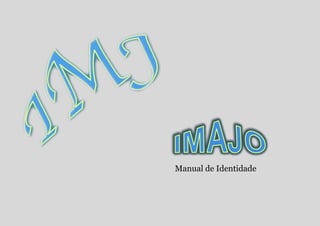 Manual de Identidade
 