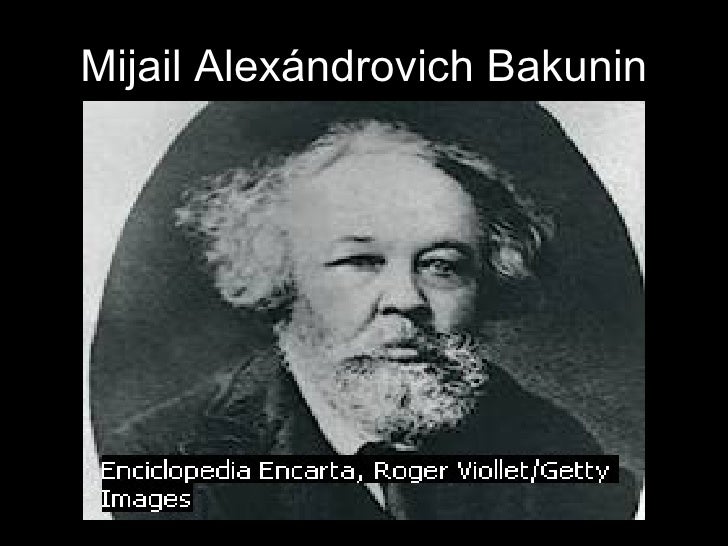 Mijail Alexándrovich Bakunin - 