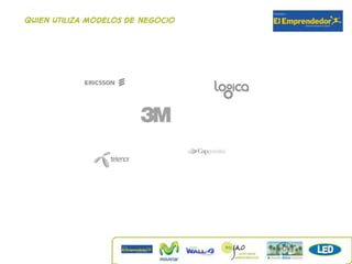 Quien utiliza modelos de negocio
 