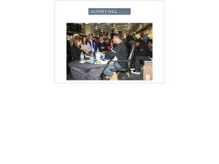 I ALWAYS WILL………
 