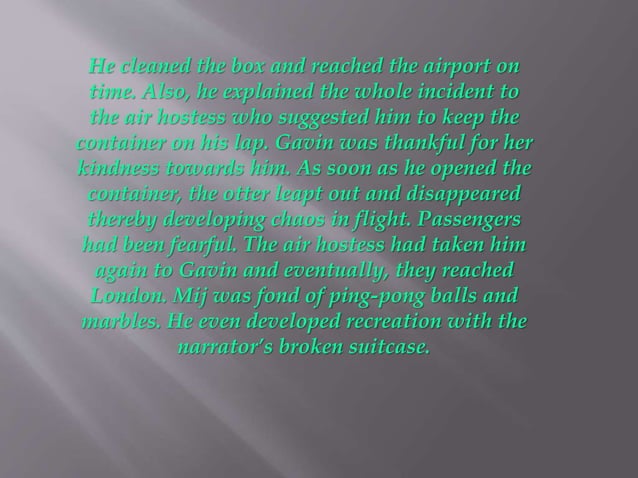 Mijbil T he Otter PPT.pptx assfdhfkkcdhcdncve | PPT