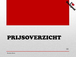 PRIJSOVERZICHT
                 18
Karolien Kums
 